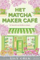 Het Matcha Maker Café - Lily Chen - ebook