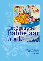 Het Zeeuwse Babbelaarboek (Hardback)