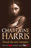 Dood als een vampier - Charlaine Harris - ebook