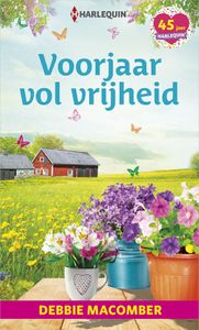 Voorjaar vol vrijheid - Debbie Macomber - ebook