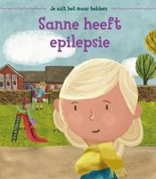 Sanne heeft epilepsie (Hardback)