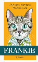 Frankie - Maxim Leo, Jochen Gutsch - ebook