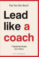Lead like a coach (Hardback)