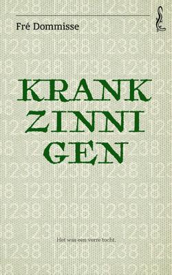 Krankzinnigen - Fré Dommisse - ebook