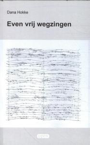 Even vrij wegzingen (Paperback)
