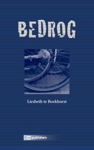 Bedrog - Liesbeth te Boekhorst - ebook