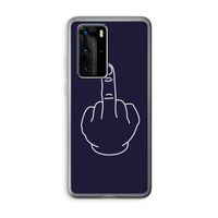 F**k U: Huawei P40 Pro Transparant Hoesje