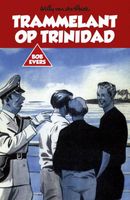 Trammelant op Trinidad - Willy van der Heide - ebook