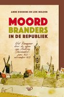 Moordbranders in de Republiek - Anne Doedens, Liek Mulder - ebook - thumbnail