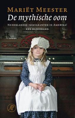De mythische oom - Mariët Meester - ebook