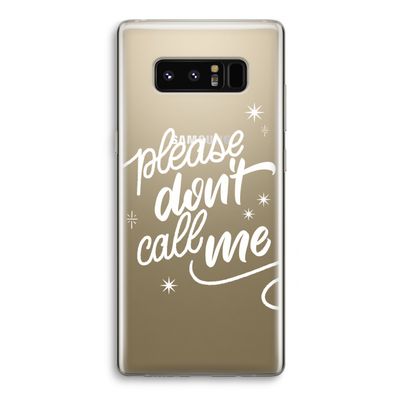 Don't call: Samsung Galaxy Note 8 Transparant Hoesje