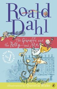 The Giraffe and the Pelly and Me - Roald Dahl - ebook
