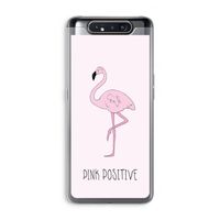 Pink positive: Samsung Galaxy A80 Transparant Hoesje