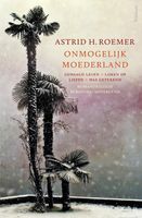 Onmogelijk moederland - Astrid H. Roemer - ebook