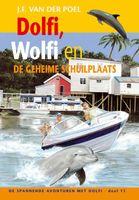 Dolfi, Wolfi en de geheime schuilplaats - J.F. van der Poel - ebook