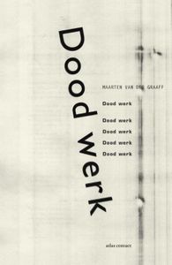 Dood werk - Maarten van der Graaff - ebook