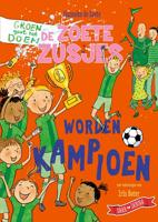 De Zoete Zusjes worden kampioen - Hanneke de Zoete - ebook