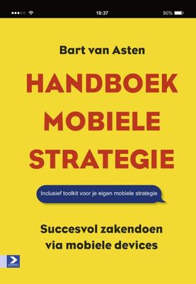 Handboek mobiele strategie - Bart van Asten - ebook