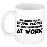 Tolerate stupid people at work koffiemok / theebeker wit - cadeau collega