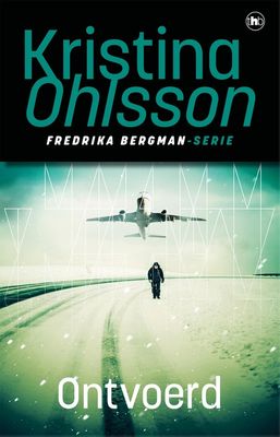 Ontvoerd - Kristina Ohlsson - ebook