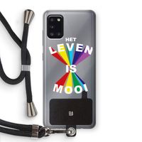 Het Leven Is Mooi: Samsung Galaxy A31 Transparant Hoesje met koord