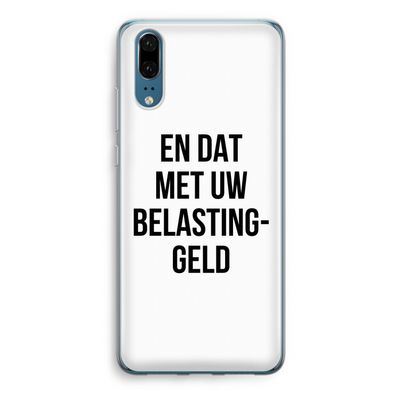 Belastinggeld: Huawei P20 Transparant Hoesje
