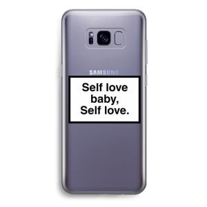 Self love: Samsung Galaxy S8 Plus Transparant Hoesje