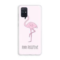 Pink positive: Galaxy A71 Transparant Hoesje