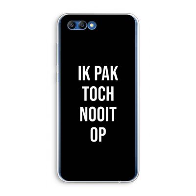 Ik pak nooit op - Zwart: Honor 10 Transparant Hoesje