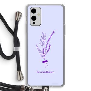 Be a wildflower: OnePlus 9 Transparant Hoesje met koord