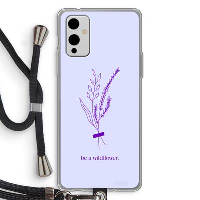 Be a wildflower: OnePlus 9 Transparant Hoesje met koord