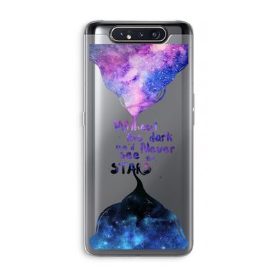 Stars quote: Samsung Galaxy A80 Transparant Hoesje
