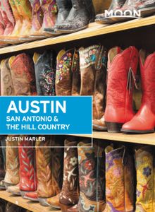 Reisgids Austin, San Antonio and the Hill Country | Moon Travel Guides