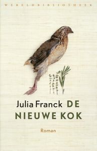 De nieuwe kok - Julia Franck - ebook