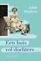 Een huis vol dochters - Juliet Nicolson - ebook