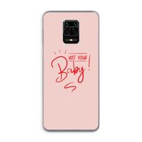 Not Your Baby: Xiaomi Redmi Note 9 Pro Transparant Hoesje