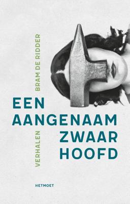 Een aangenaam zwaar hoofd (Paperback)