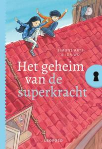 Het geheim van de superkracht - Simone Arts, Ida Wu - ebook