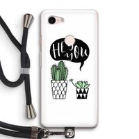 Hey you cactus: Pixel 3 Transparant Hoesje met koord