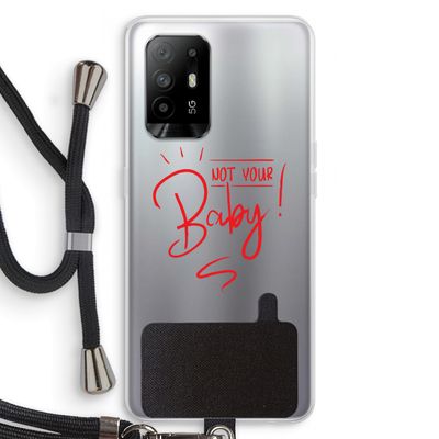 Not Your Baby: Oppo A95 5G Transparant Hoesje met koord