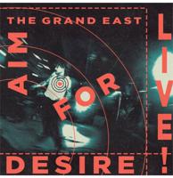 The Grand East - Aim For Desire (Record Store Day 2025) 2LP The Grand East - Aim For Desire (Record Store Day 2025) 2LP