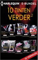 10 tinten verder e-bundel - 2 - Tiffany Reisz, Bradley Eden, Alison Tyler, Megan Hart, Lacey Danes, Anne Calhoun, Letty James, Portia DaCosta - ebook