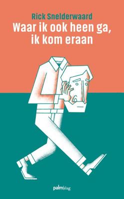 Waar ik ook heen ga, ik kom eraan (Paperback)
