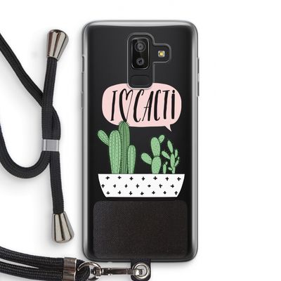 I love cacti: Samsung Galaxy J8 (2018) Transparant Hoesje met koord