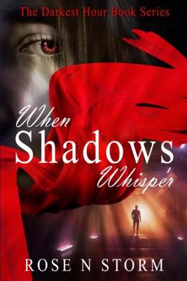 When Shadows Whisper - Rose N Storm - ebook
