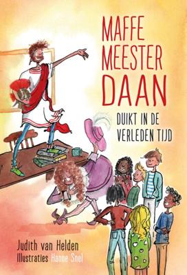 Maffe meester Daan duikt in de verleden tijd (Hardback)