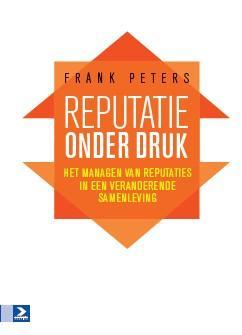 Reputatie onder druk (Paperback)