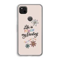 Tough Life: Google Pixel 4a Transparant Hoesje