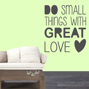 Tekststicker Small things great love