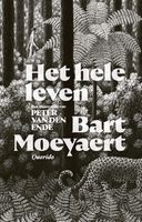 Het hele leven - Bart Moeyaert - ebook